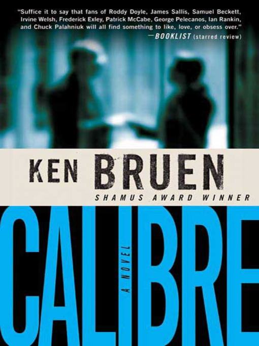 Title details for Calibre by Ken Bruen - Wait list